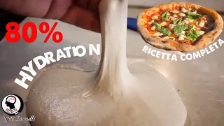 THE MOST HIGH  HYDRATION WE CAN DO FOR A PIZZA NAPOLETANA 80%
