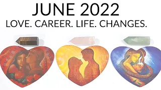 PICK A CARD 🍓 JUNE 2022 🍓 WHAT'S HAPPENING FOR U 😇 LOVE CAREER LIFE ETC