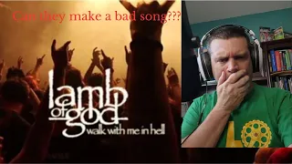 another great song | Lamb of God Walk With me in Hell reaction