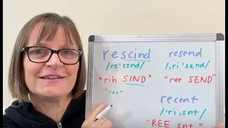 How to Pronounce Rescind, Resend, Recent