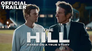THE HILL | Dennis Quaid, Colin Ford | Baseball | Trailer Sports