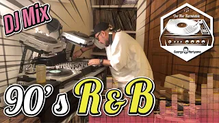 【DJ George】"90's R&B Mix" on the Turntable ／ DJ配信（Ground Beat,UK SOUL,HipHop - 1990）