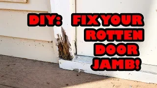 DIY: How to Fix Your Rotten Entrance Door Frame / Jamb Cheap!