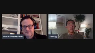 #193 COVIDCalls 12.22.2020 - A Journalist Confronts the Pandemic with Ed Yong