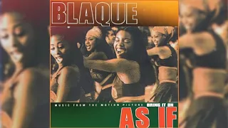 Blaque - As If (Acapella) (2000)