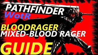 Pathfinder: WotR - Mixed-Blood Rager Bloodrager Starting Build - Beginner's Guide [2021] [1080p HD]