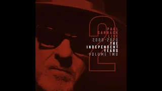 Paul Carrack Live: The Independent Years, Vol. 2 (2000 - 2020) [album trailer]