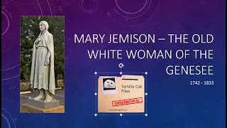 Mary Jemison - The Old White Woman of the Genessee