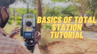 BASICS OF TOTAL STATION || TUTORIAL || TAMIL