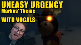Piggy Bot Vocals, "Uneasy Urgency" (Markus' Theme), Chapter 9, Docks