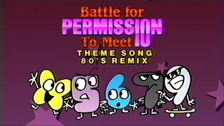 80's Remix: Battle for Permission to Meet Ten Theme Song