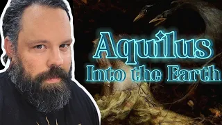 THIS WAS ON ANOTHER LEVEL! Aquilus "Into The Earth"