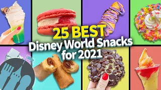 The 25 BEST Disney World Snacks for 2021!