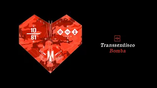 TRANSSEXDISCO - BOMBA [oficjalne audio]