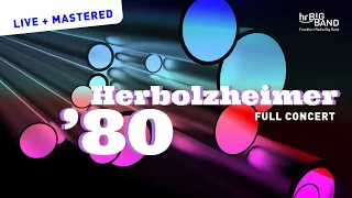 Herbolzheimer '80 | Frankfurt Radio Big Band | Erik van Lier | FULL CONCERT