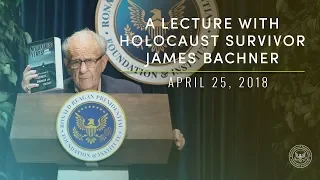 A Lecture with Holocaust Survivor James Bachner — 4/25/2018