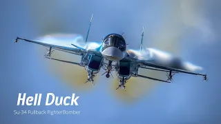 Hell Duck - Russian Fighter Bomber Su-34 Fullback