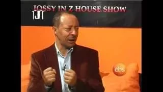 Jossy In Z House Show Interview with Lyrics Writer Yilma GebreAb