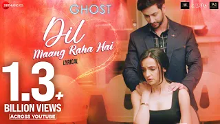 Dil Maang Raha Hai - Lyrical | Ghost | Vikram Bhatt, Sanaya I , Shivam B | SanjeevDarshan