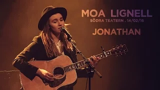 Moa Lignell - Jonathan live at Södra Teatern