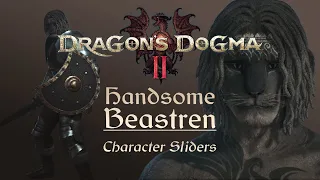 Handsome Beastren (Character Sliders) | DRAGON'S DOGMA 2