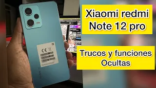 Xiaomi redmi Note 12 pro [ trucos y funciones ocultas ]