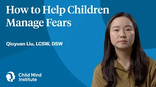 How to Help Children Manage Fear