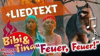 Bibi & Tina - FEUER FEUER -  Musikvideo mit TEXT  ZUM MITSINGEN aus Kinofilm  MÄDCHEN GEGEN JUNGS