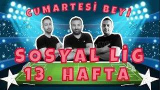 SOSYAL LİG 13. HAFTA ANALİZLERİ #sosyallig #pososyallig #sosyalligkadro