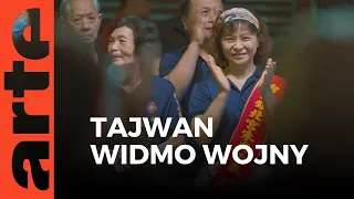 Tajwan: czy nadchodzi wojna z Chinami? | ARTE.tv Dokumenty