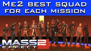 Mass Effect 2 - Best Squadmates for Each Mission (Based on Unique Dialogue + RP)