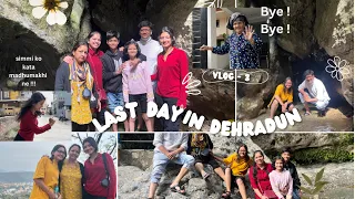 Dehradun Vlog - 3