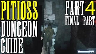 FFXV: PITIOSS Dungeon Guide (Including ALL LOOT DROPS) Part 4 !!