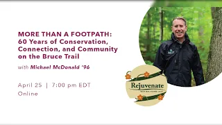 60 Years of Conservation, Connection, and Community on the Bruce Trail with Michael McDonald