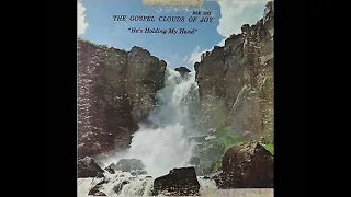 The Gospel Clouds of Joy - What He's Done For Me (198x)