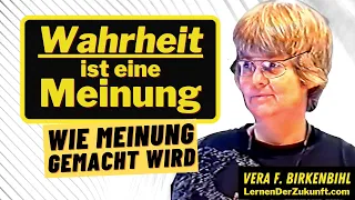 Wie MEINUNG gemacht wird | Nie mehr Opfer von Manipulation | Vera F. Birkenbihl