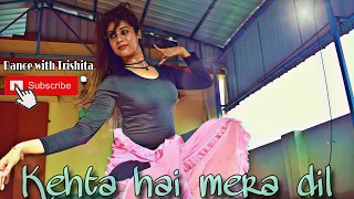 Keheta hai mera ye dil |Jeans| Dance Cover |Dance with Trishita|