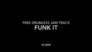 funk it - 90 bpm - [groove/funk] free drumless jam track backing track for drums