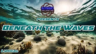 Beneath The Waves || AI SONGS