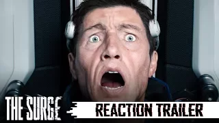 The Surge - Reaction Trailer