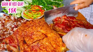 Bánh Mì Heo Quay vỉa hè 3 người bán không kịp ở Sài Gòn