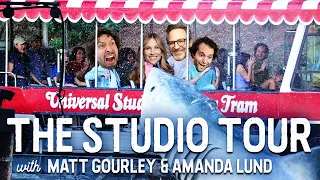 Is Universal's Studio Tour World Class? (with Matt Gourley and Amanda Lund) • FOR YOUR AMUSEMENT