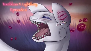 Toothless X Lightfury ep 6 ( Remake )