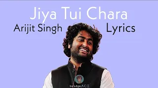 Jiya Tui Chara - Arijit Singh (Lyrics) | Biye Bibhrat |
