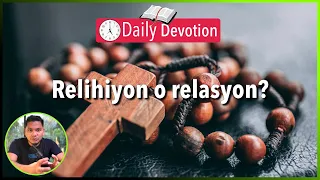 S2-Day 74: Relihiyon o Relasyon - Matthew 15:1-9 (5 am Daily Devotion)