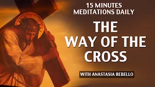 Way of the Cross | Day 20 | Anastasia Rebello | 4 March | Divine Goodness TV
