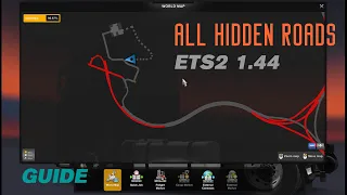 All Hidden Roads in ETS2 1.44 - Quick guide