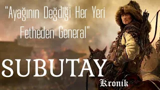 Subutay - Cengiz Han'ın Yenilmez Generali