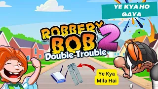 We Are Back With Our Robbery Bob Ab Aaye Ga Maza 😀😃