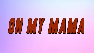 Victoria Monét - On My Mama (Lyrics)